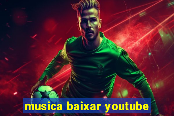 musica baixar youtube